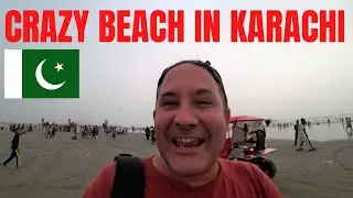 CRAZY BEACH IN KARACHI / SEA VIEW BEACH SINDH / PAKISTAN TRAVEL VLOG