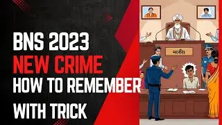 New Criminal Laws in India 2023 | Bharatiya Nyaya Sanhita 2023 | BNS Ko Kaise Yaad Kare