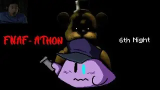 FNAF- AThon Day 6 || FNAF Sister Location