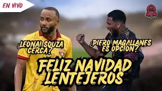 🎄 ¡FELIZ NAVIDAD LENTEJEROS! 🎅 ¿Llegan Leonai Souza o Magallanes al mediocampo? 🤔