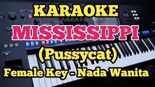Mississippi(Karaoke Version) - Pussycat||Female - Nada Wanita