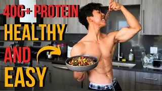 3 Healthy & Easy High Protein & Low Calories Meals for Weight Loss and Building Muscle