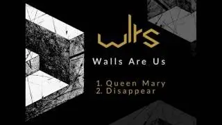 WLRS - Queen Mary / Disappear