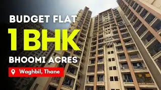 Best Budget 1 BHK in Thane | Bhoomi Acres, Waghbil | Prime Location | Amenities | Well-Ventilated