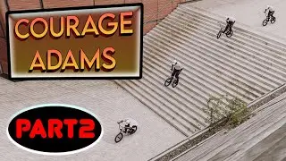 COURAGE ADAMS INSTAGRAM COMPILATION BMX TRICKS