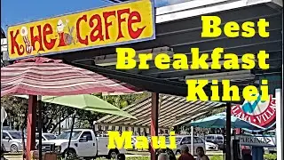 Kihei Caffe Maui. Best Breakfast Kihei!  Awesome Menu! Casual Place!