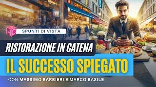 ll segreto del successo delle catene di ristorazione in Italia | Trend e insight con M. Barbieri