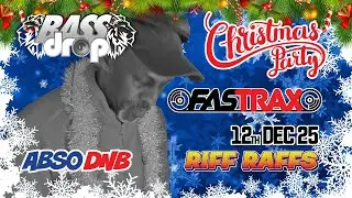 Fastrax (Set 1) Bassdrop 12th DEC 2025 @ Riff Raffs, Croydon