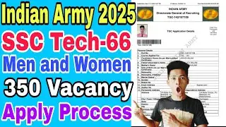 Indian Army SSC Tech-66 Online apply 2025, How to Fill up Form, Online apply kaise bhare process 
