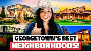Moving to Georgetown Texas? 10 Best Neighborhoods You Need to See!