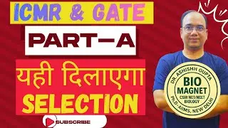 ICMR & GATE 2025 | PART-A COMPLETE PRACTICE | SELECTION GUARANTEED I DR. ASHISHH GUPTA I BIOMAGNET