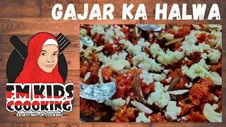 Gajar Ka Halwa Recipe By FM Kids Cooking