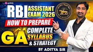 How to Prepare GA for RBI Assistant 2026 | Complete Syllabus and Strategy 🔥 By Aditya Sir