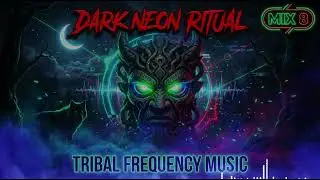 TRIBAL FREQUENCY MUSIC – Dark Neon Totem Wolf (Mix 8) | Green-Eyed Night Bass | Psy Rave