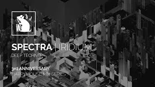 Spectra | Iridium - Deep Techno
