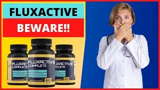 FLUXACTIVE COMPLETE -⚠️ (NEW BEWARE!) ⚠️ FLUXACTIVE COMPLETE REVIEW - Fluxactive Prostate Health