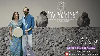 Los Musicos del Taita Dios - Cap. 12 Lucas & MaryPaz