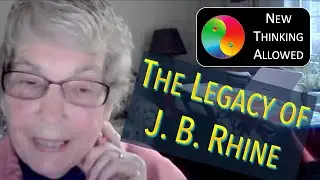 The Legacy of Joseph Banks Rhine with Sally Rhine Feather