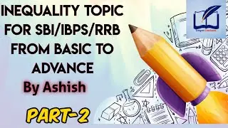 Inequality for SBI | IBPS | RRB From basic to advance level( coded inequality)