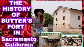 SUTTER'S FORT IN SACRAMENTO CALIFORNIA