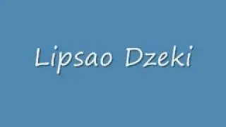 Lipsao Dzeki