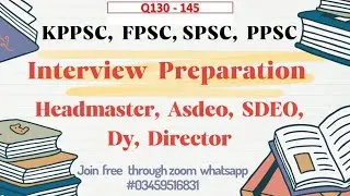 L8 | interview questions | HM | Asdeo | SDEO | Dy, Director | kppsc | ppsc | Fpsc | Spsc