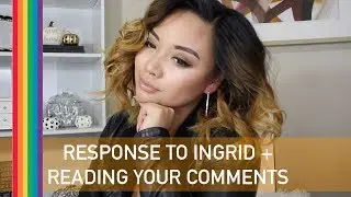 CHIT CHAT GRWM: Being A Gay Asian Woman, Responding to Your Comments