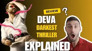 DEVA (2025) Movie Review | Shahid Kapoor&rsquo;s Darkest Thriller Yet | Full Story  Ending Explained #Deva