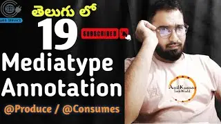 @Produces and @Consumes annotation -19 | MediaType Annotation