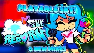 FNF Sky Reborn (NEW UPDATE) &ndash; Full Mod Showcase | All Mixes FC