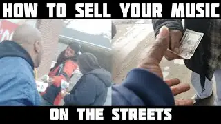 How to sell your music on the streets