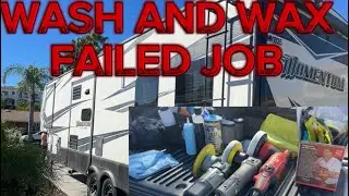 RV WASH AND WAX FAILED JOB !!!