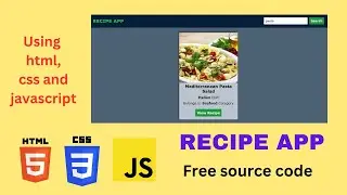 Recipe App | Simple Projects Using HTML, CSS and JavaScript