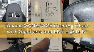 Review VANSPACE Gaming Chair with Speakers and LED Lights Ergonomic Computer Chair with Massage and