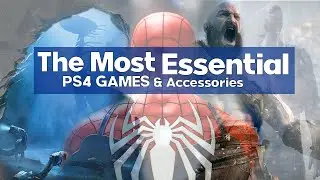Most Essential PS4 Games & accessories!!!