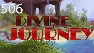 Divine Journey with Arkas/Pakratt/Nebris/Guude - E506 (Minecraft Videos)