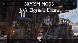 JK's Elgrim's Elixirs | Skyrim Mods (SE/AE)