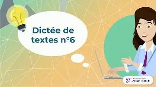 Dictée de textes n°6