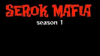 Serok Mafia - Official Intro (for @Juliassubseasons )