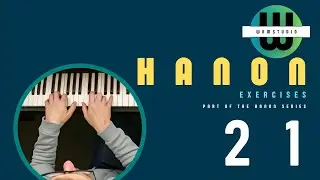 HANON EXERCISE NO. 21