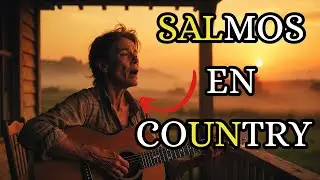 ✅ ¡Sumérgete en Paz! Salmos en Música Country para Calmar el Alma 💛🎸 #Salmos #MúsicaCristiana