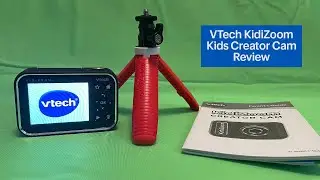 VTech KidiZoom Creator Cam for Kids Review