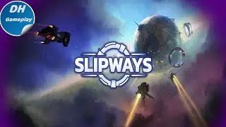 Slipways | Gameplay | PC | Walkthrough | Part 1  No Commentary