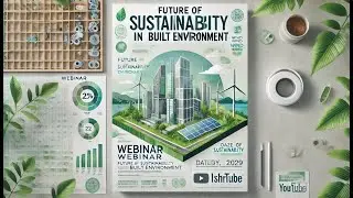 Future with Sustainability in Built Environment Webinar by Dr. Anita N Borade