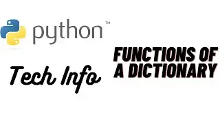 Functions of a Dictionary - Python Programming | Developer AK