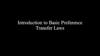 Introduction to Basic Preference Transfer Laws