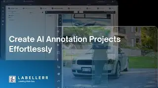 Create AI Annotation Projects Effortlessly | Labellerr - End-to-End Data Annotation Solution