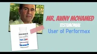Mr. Awny Mohamed's Energy Boost: Royale Performax - User Testimonial