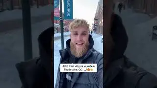 Jake Visite l'estrie et vlog ca journ&eacute;e* 🤳✅️⚜️ #jakepaul #francaisquebecois #sherbrooke #drole