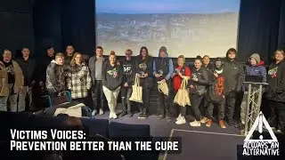 Victims Voices:  Prevention cheaper than the cure